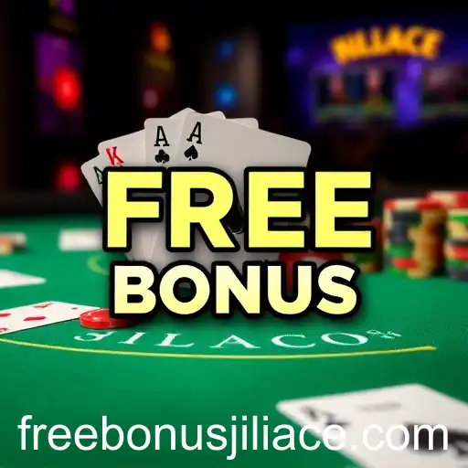 Exploring the Rise of Jiliace Free Bonus in Gaming